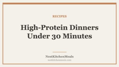 high protein dinners 30 min